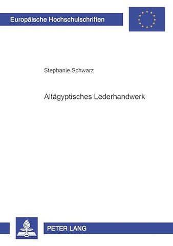 Altaegyptisches Lederhandwerk