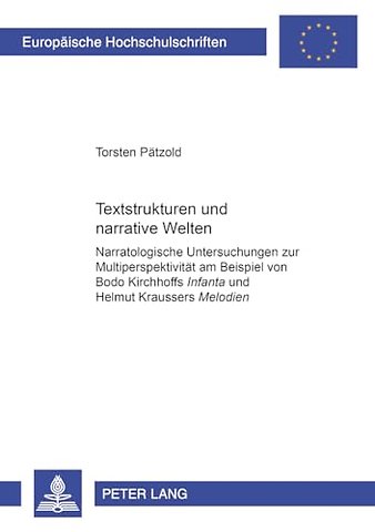 Textstrukturen und narrative Welten