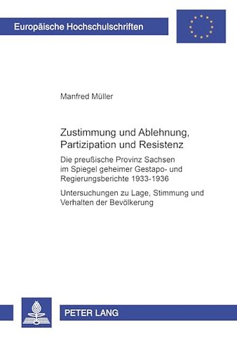 Zustimmung und Ablehnung, Partizipation und Resistenz