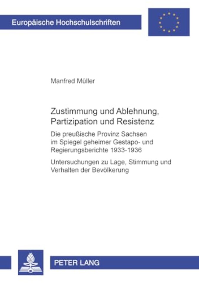 Zustimmung und Ablehnung, Partizipation und Resistenz