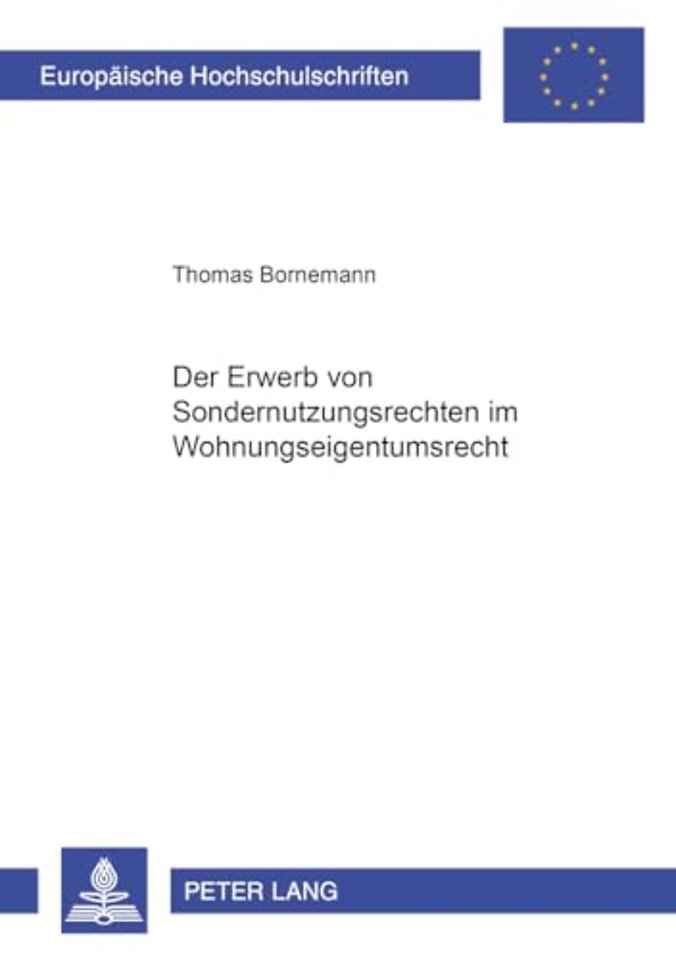 Der Erwerb Von Sondernutzungsrechten Im Wohnungseigentumsrecht