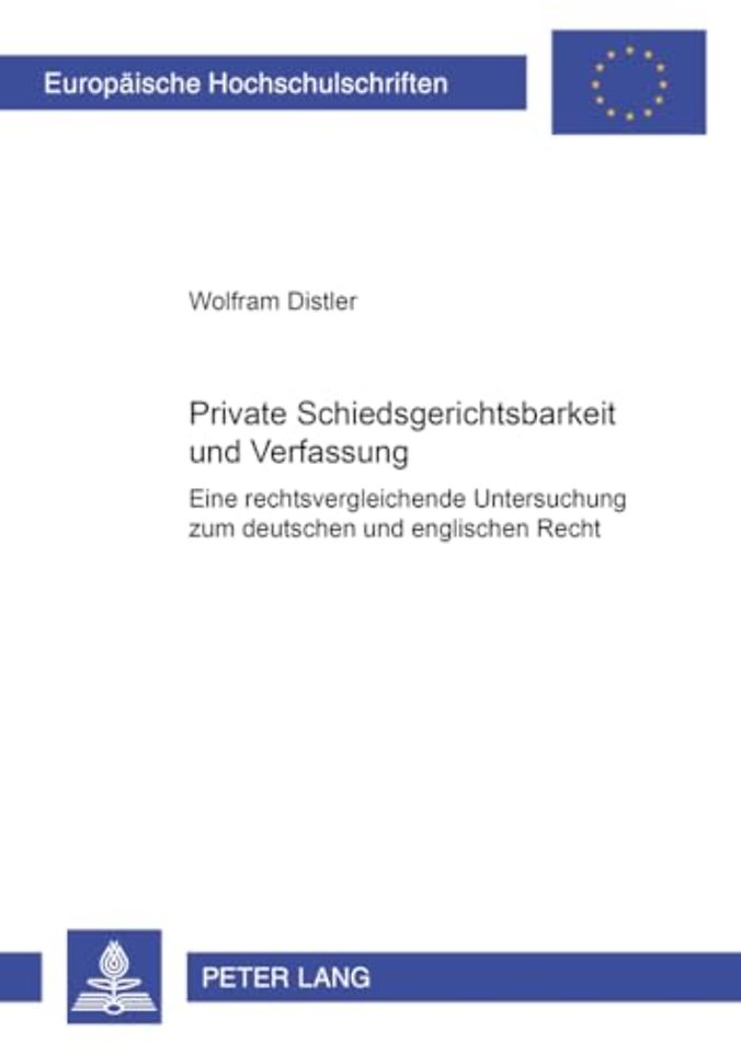 Private Schiedsgerichtsbarkeit Und Verfassung