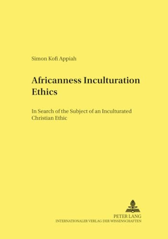 Africanness - Inculturation - Ethics