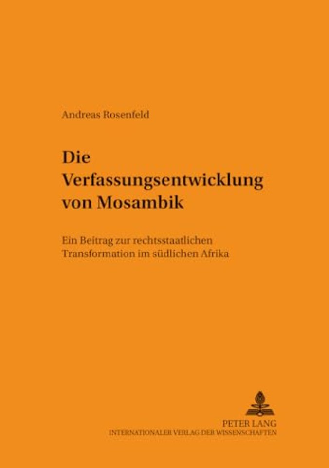Die Verfassungsentwicklung Von Mosambik