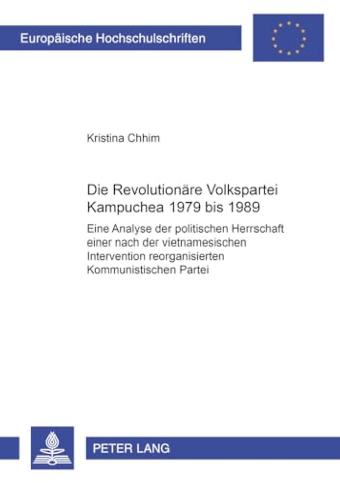 Die Revolutionaere Volkspartei Kampuchea 1979 Bis 1989