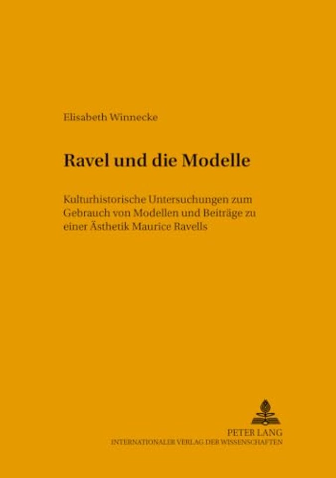 Ravel Und Die Modelle