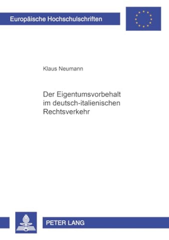 Der Eigentumsvorbehalt Im Deutsch-Italienischen Rechtsverkehr