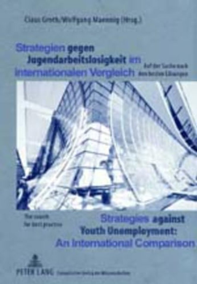Strategien Gegen Jugendarbeitslosigkeit Im Internationalen Vergleich Strategies Against Youth Unemployment. An International Comparison