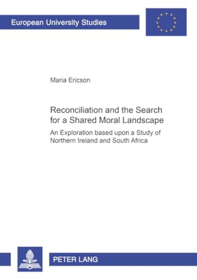 Reconciliation and the Search for a Shared Moral Landscape