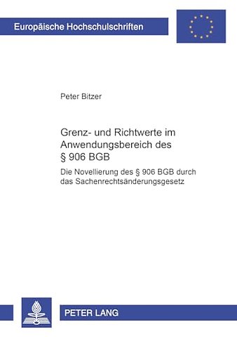 Grenz- Und Richtwerte Im Anwendungsbereich Des § 906 Bgb