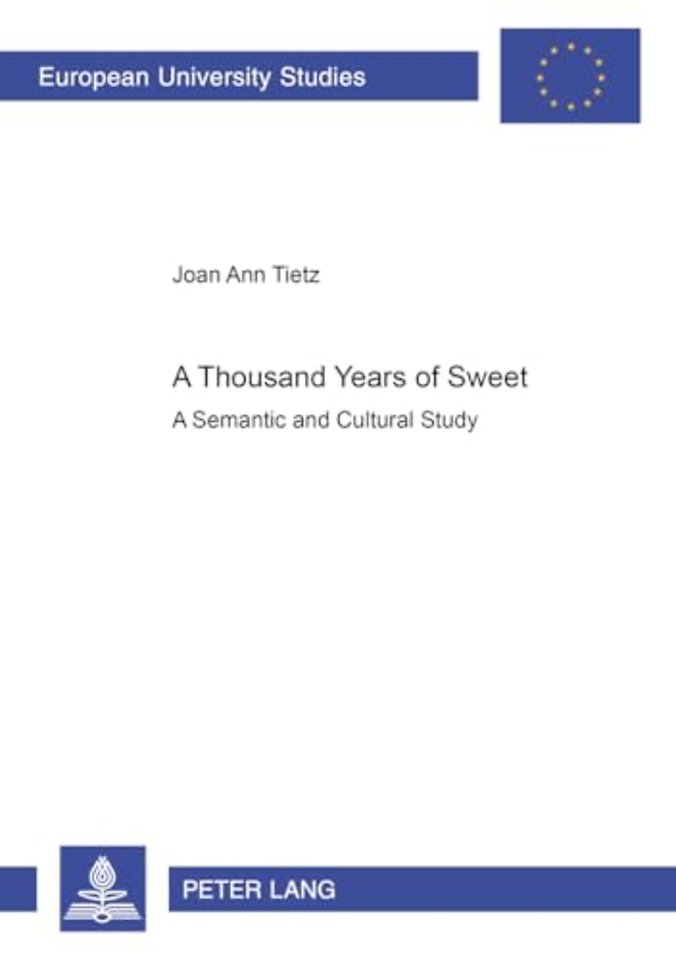 A Thousand Years of Sweet
