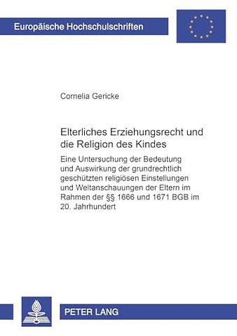 Elterliches Erziehungsrecht Und Die Religion Des Kindes
