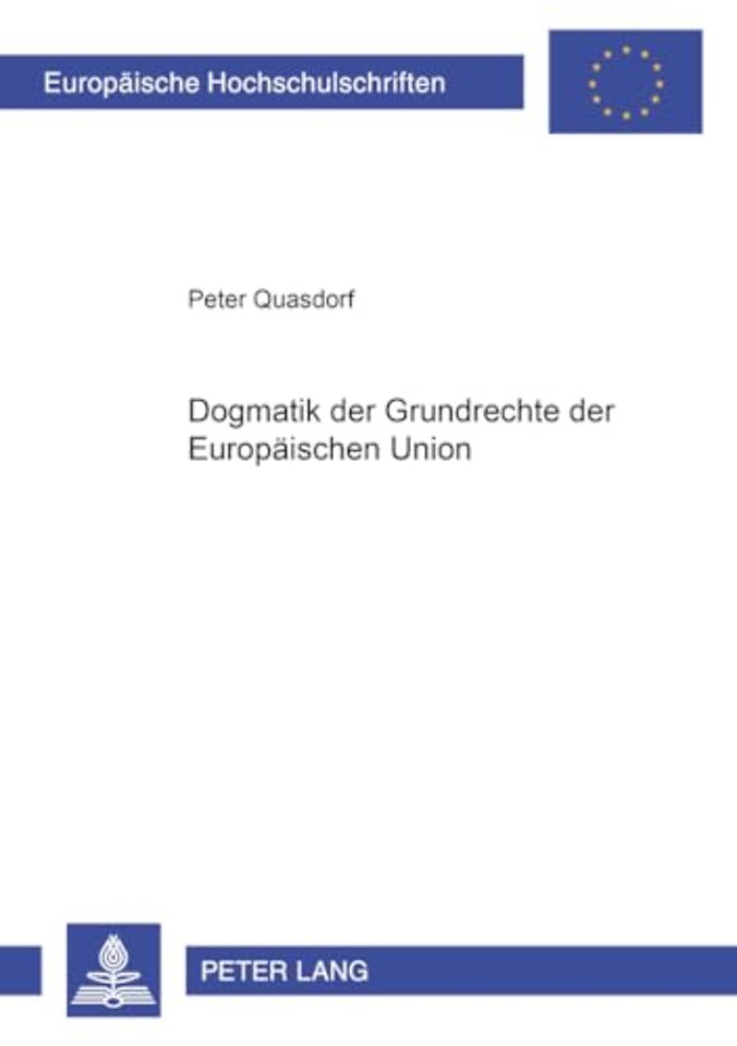 Dogmatik Der Grundrechte Der Europaeischen Union