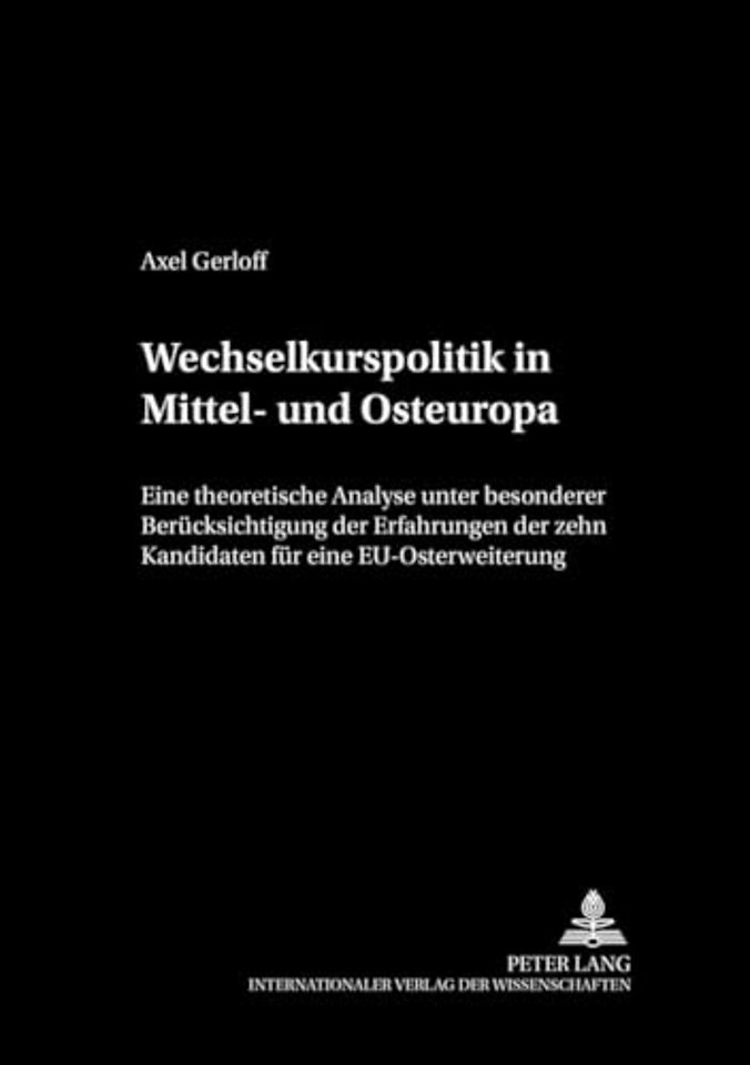 Wechselkurspolitik in Mittel- Und Osteuropa