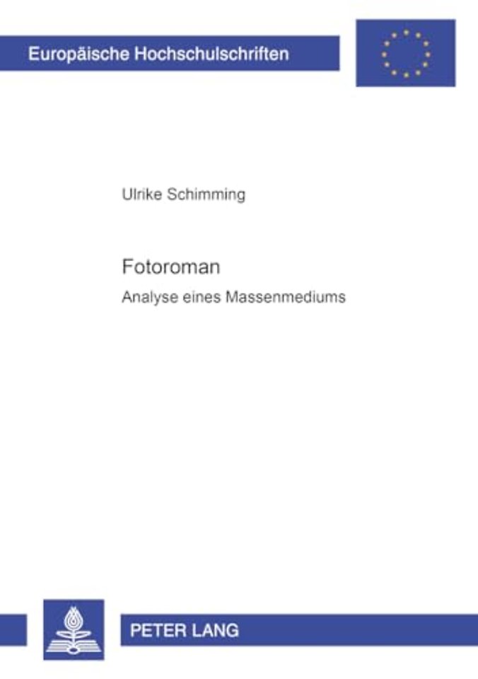 Fotoromane. Analyse Eines Massenmediums