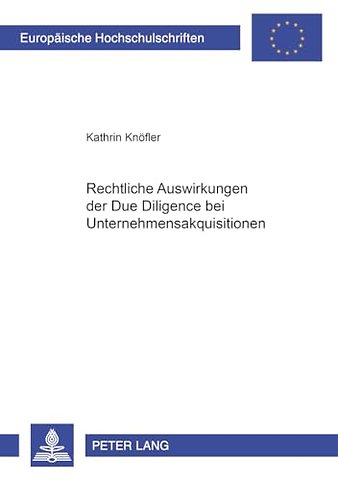 Rechtliche Auswirkungen Der Due Diligence Bei Unternehmensakquisitionen