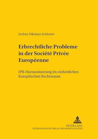 Erbrechtliche Probleme in Der Societe Privee Europeenne