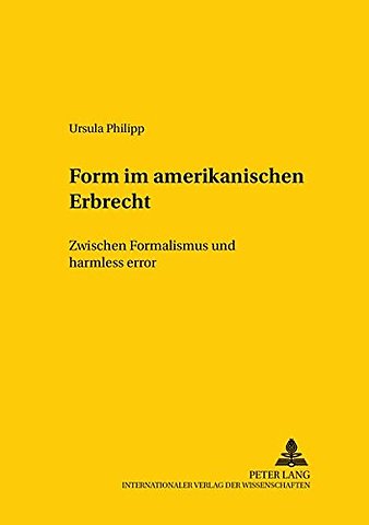 Form Im Amerikanischen Erbrecht