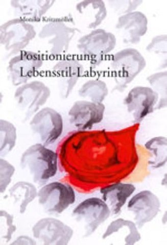 Positionierung Im Lebensstil-Labyrinth