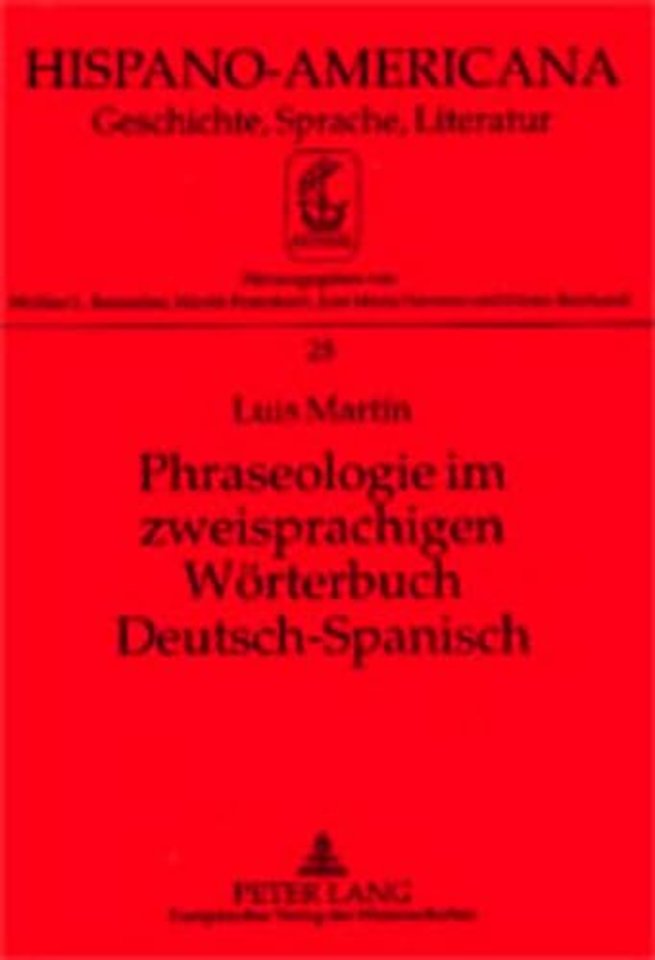 Phraseologie im zweisprachigen Woerterbuch Deutsch-Spanisch