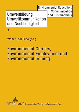 Environmental Careers, Environmental Employment and Environmental Training