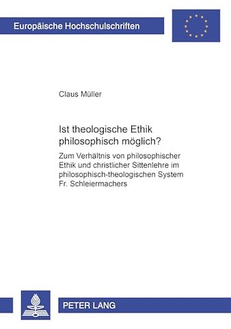Ist theologische Ethik philosophisch moeglich?