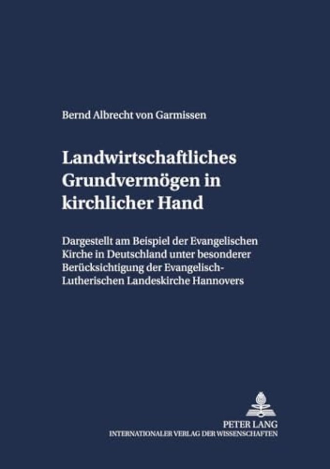 Landwirtschaftliches Grundvermoegen in Kirchlicher Hand