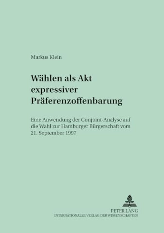 Waehlen ALS Akt Expressiver Praeferenzoffenbarung