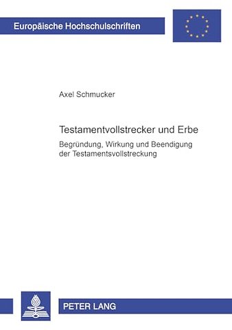 Testamentsvollstrecker Und Erbe