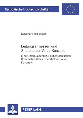 Leitungsermessen Und Shareholder Value-Konzept