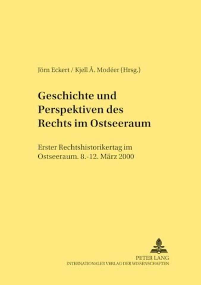 Geschichte Und Perspektiven Des Rechts Im Ostseeraum