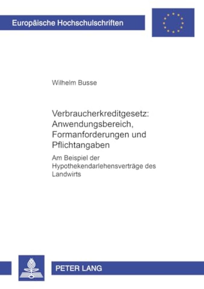 Verbraucherkreditgesetz: Anwendungsbereich, Formanforderungen Und Pflichtangaben