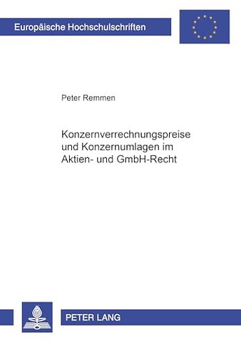 Konzernverrechnungspreise Und Konzernumlagen Im Aktien- Und Gmbh-Recht