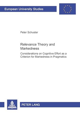 Relevance Theory Meets Markedness
