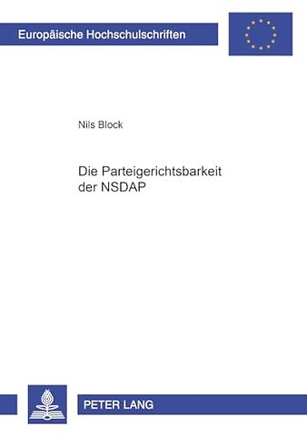 Die Parteigerichtsbarkeit Der Nsdap