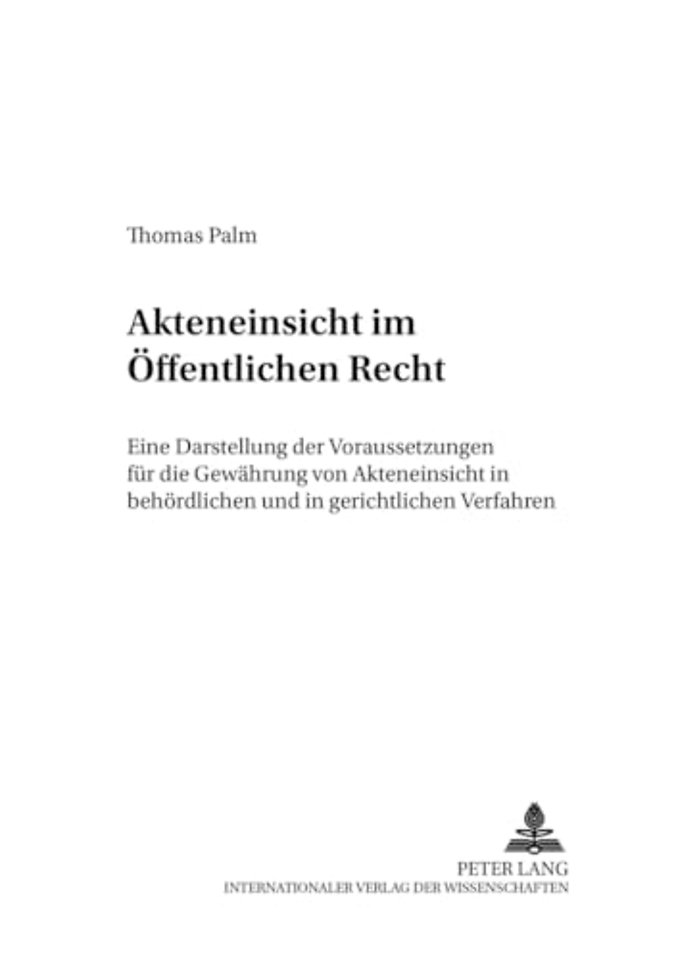 Akteneinsicht im oeffentlichen Recht