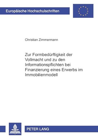 Zur Formbeduerftigkeit Der Vollmacht Und Zu Den Informationspflichten Bei Finanzierung Eines Erwerbs Im Immobilienmodell