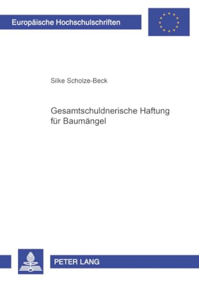 Gesamtschuldnerische Haftung Fuer Baumaengel