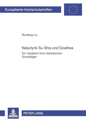 Naturlyrik Su Shis Und Goethes