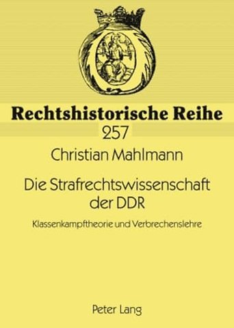 Die Strafrechtswissenschaft Der Ddr