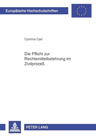 Die Pflicht Zur Rechtsmittelbelehrung Im Zivilprozeß