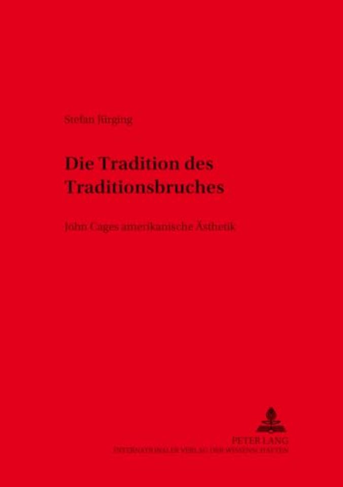 Die Tradition des Traditionsbruches