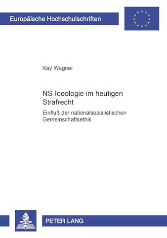Ns-Ideologie Im Heutigen Strafrecht