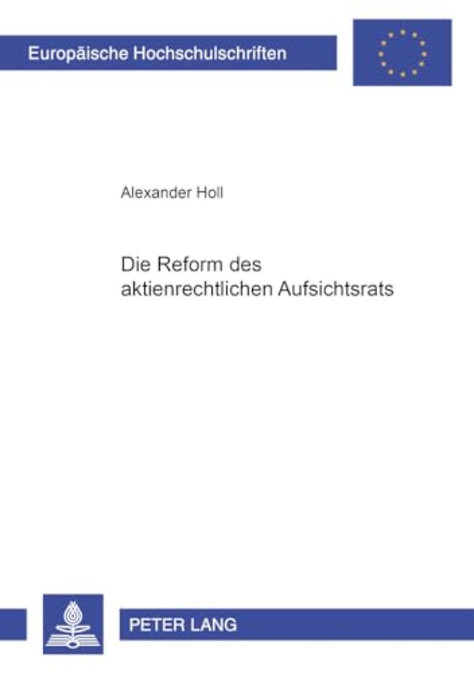 Die Reform Des Aktienrechtlichen Aufsichtsrats