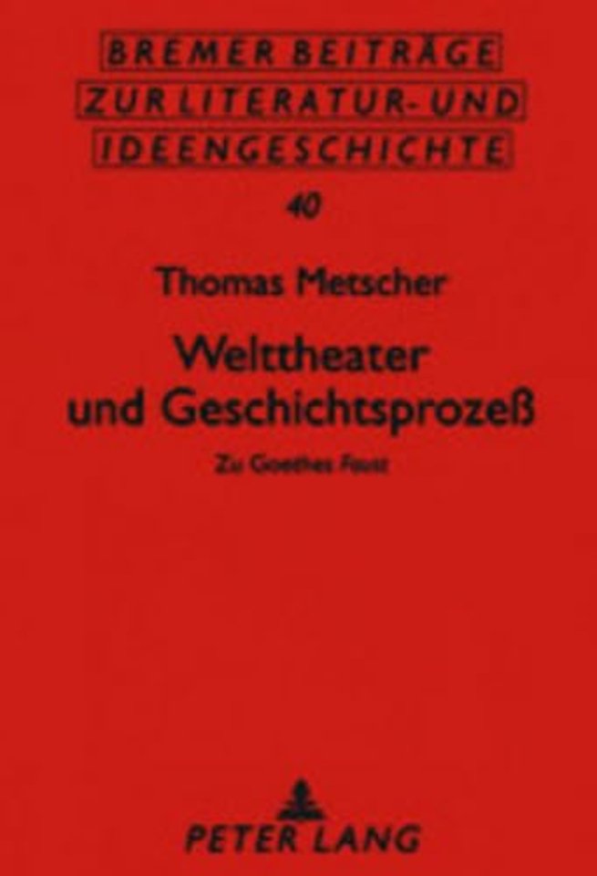 Welttheater Und Geschichtsprozess