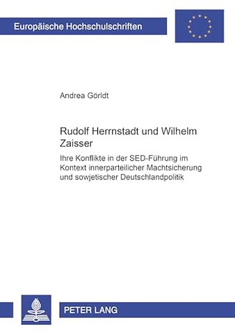 Rudolf Herrnstadt Und Wilhelm Zaisser