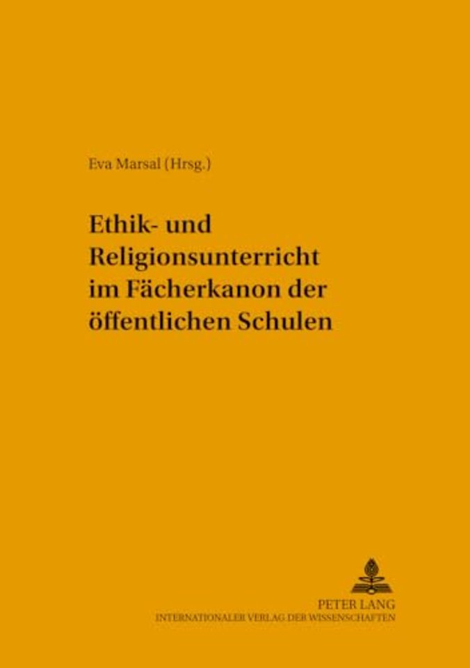 Ethik- Und Religionsunterricht Im Faecherkanon Der Oeffentlichen Schule