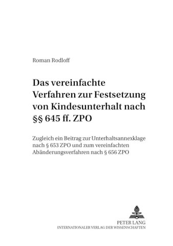 Das Vereinfachte Verfahren Zur Festsetzung Von Kindesunterhalt Nach §§ 645 Ff. Zpo