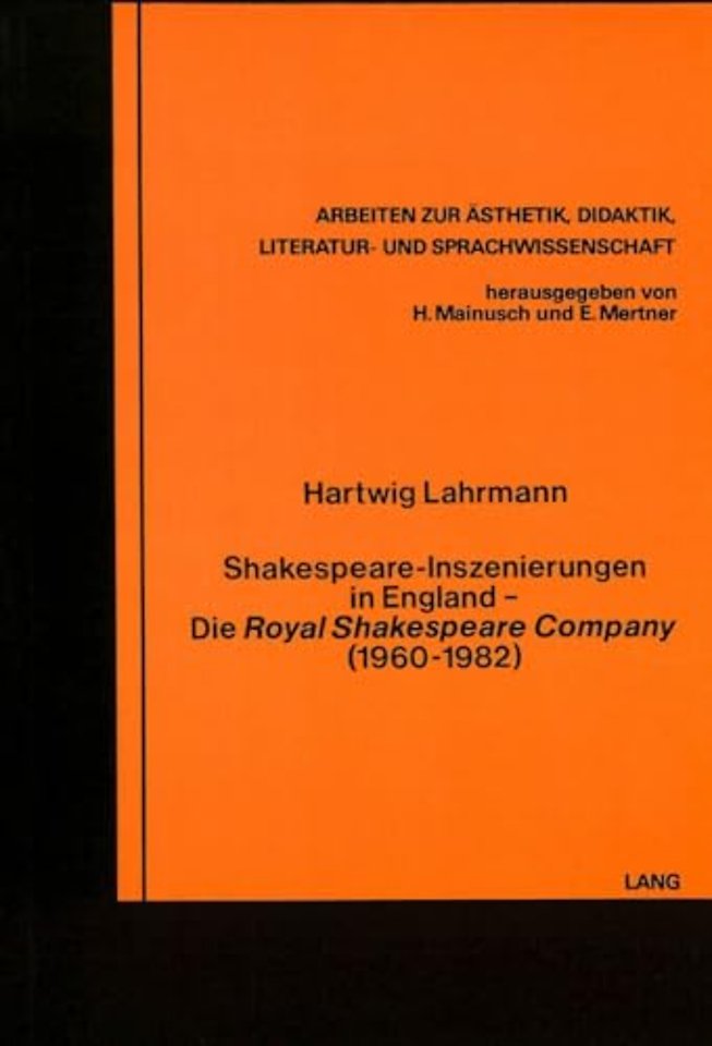 Shakespeare-Inszenierungen in England- Die «Royal Shakespeare Company» (1960-1982)