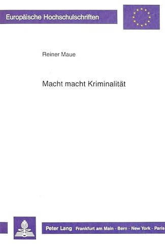 Macht macht Kriminalitaet